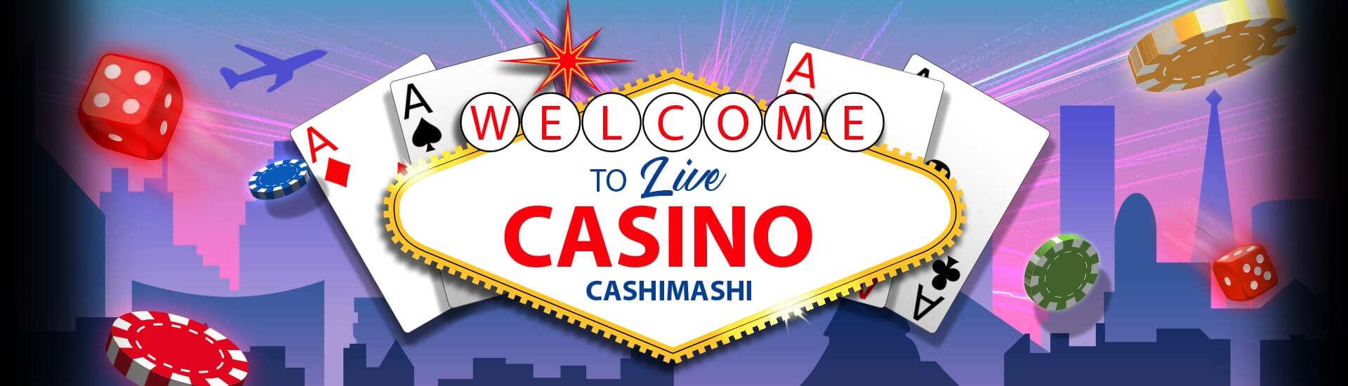 cashimashi live casino