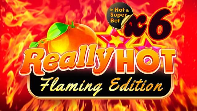 Really Hot Flaming Edition Freispiele