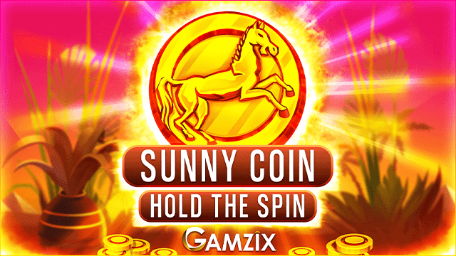Sunny Coin: Hold The Spin Freispiele